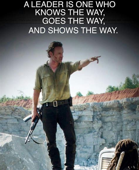 Rick Grimes Walking Dead Quotes Walking Dead Fan The Walking Dead