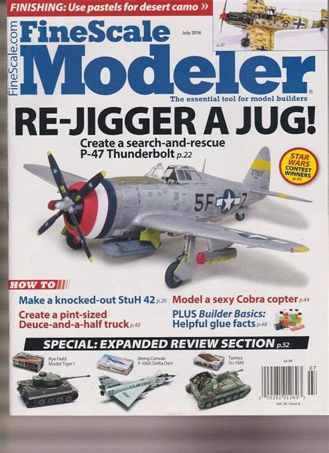 Fine Scale Modeler Magazine July 2016 The Essential Tool For Model