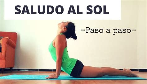 El Saludo Al Sol En El Yoga Y Sus Beneficios Para El Cuerpo Humano