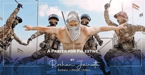 A Prayer For Palestine Roshan Jainath