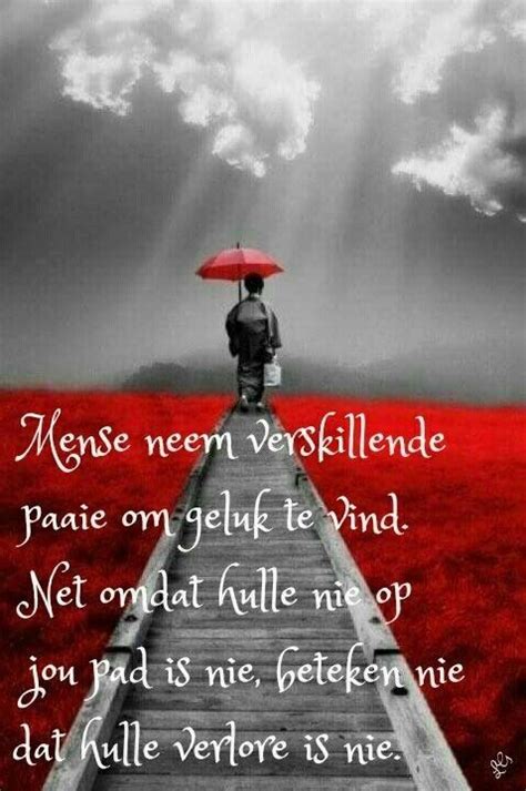 Pin By Esme Duvenhage On Inspirerend Afrikaans Quotes Afrikaanse