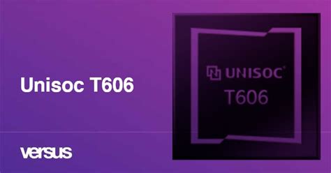 Unisoc T606 review | 58 facts and highlights