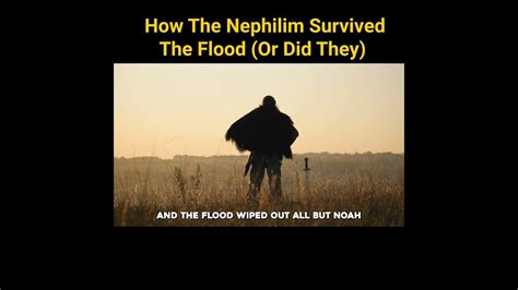 How The Nephilim Survived The Flood Or Did They Youtube