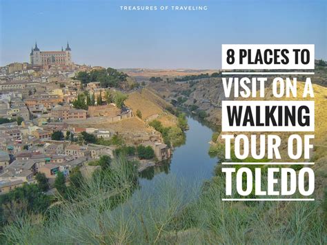 8 Places To Visit On A Walking Tour Of Toledo Treasures Of Traveling