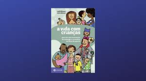 Livros De Como Educar Os Filhos Coment Rios