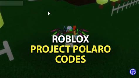 Roblox Project Polaro Codes September