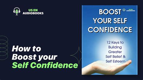 How To Boost Your Self Confidence Us En Audio Book Youtube