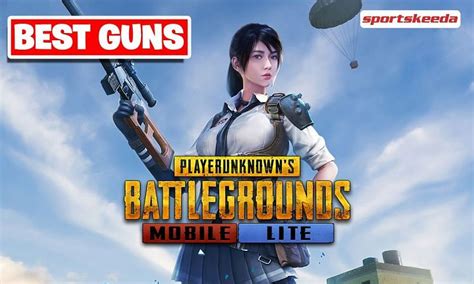 Best Guns To Use In Pubg Mobile Lite