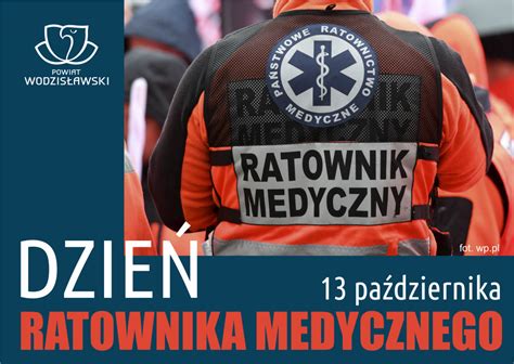 Wszystkiego Najlepszego Dla Ratownik W Medycznych Powiat Wodzis Awski