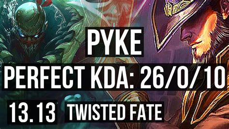 Pyke Vs Twisted Fate Mid 26010 Legendary 15m Mastery 300