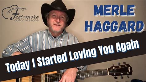 Today I Started Loving You Again Merle Haggard Guitar Lesson