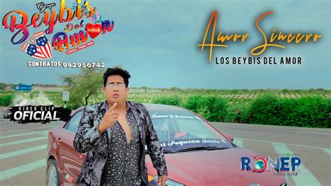 LOS BEYBIS DEL AMOR AMOR SINCERO VÍDEO CLIP OFICIAL YouTube