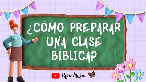 Cómo PREPARAR una clase Bíblica RosaMariaV DIY