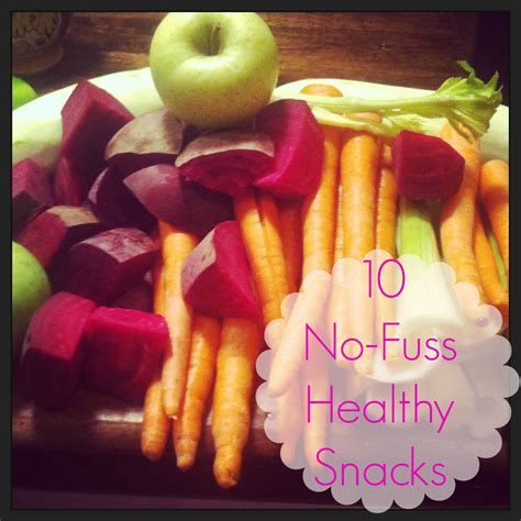 My Favorite Healthy Snacks My Life Well Loved