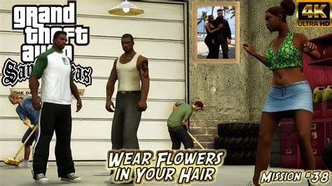 GTA San Andreas Definitive Edition Mission 38 Wear Flowers In Your