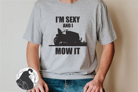 Im Sexy And I Mow It Svg Funny Dad Svg Father Etsy Australia