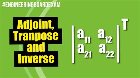 Adjoint Transpose And Inverse Of A Matrix YouTube