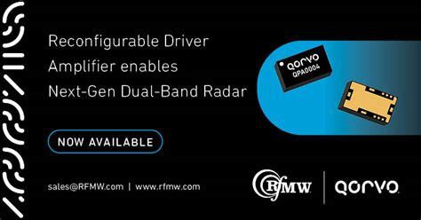 Reconfigurable Driver Amplifier Enables Next Gen Dual Band Radar RFMW