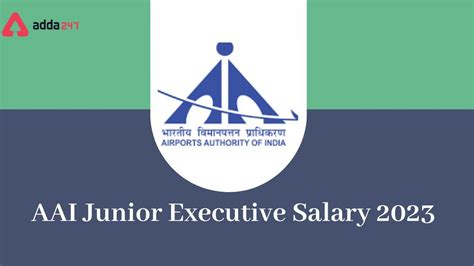 Aai Junior Executive Salary Perks Annual Salary