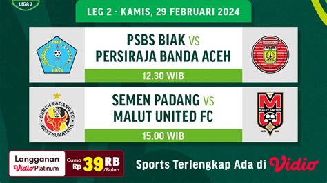 Jadwal Siaran Langsung Pegadaian Liga 2 Semifinal Leg 2 Di Vidio 29