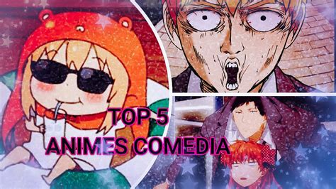 Top Los Mejores Animes De Comedia Que No Te Puedes Perder Youtube