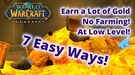 7 Easy Ways To Earn A Lot Of Gold In Classic WoW No Farming Low