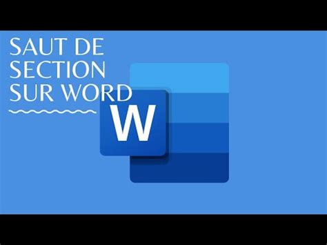 Ins Rer Un Saut De Section Sur Microsoft Word Youtube