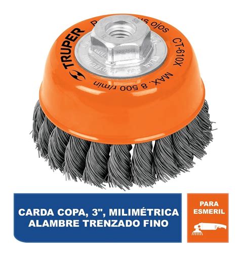 Carda Copa Alambre Trenzado Fino P Esmeril Pro Ferreterias