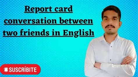 Report Card Conversation Between Two Friends English Spoken