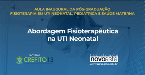 Palestra Abordagem Fisioterapêutica Na Uti Neonatal Em Campo Grande