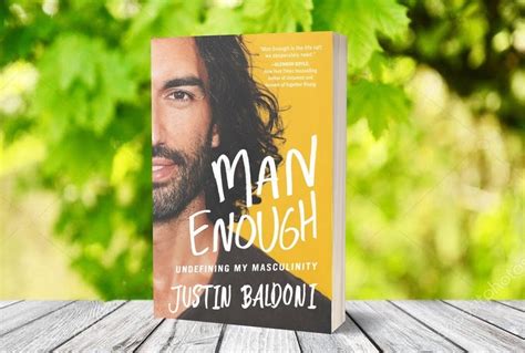 Book Review — Man Enough By Justin Baldoni By Anthony Eichberger