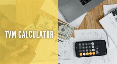 Make Informed Financial Decisions With Tvm Calculator Wealth Nation