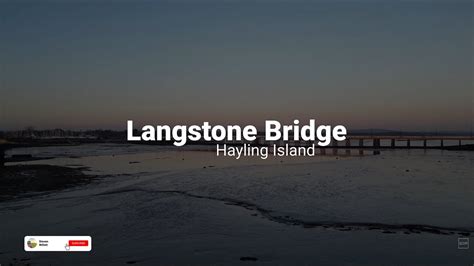 Langstone Bridge Hayling Island January 2023 Dji Mini 3 Pro Youtube