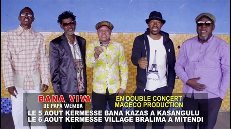 Annonce Bana Viva De Papa Wemba En Double Concert Kermesse Bana Kazas