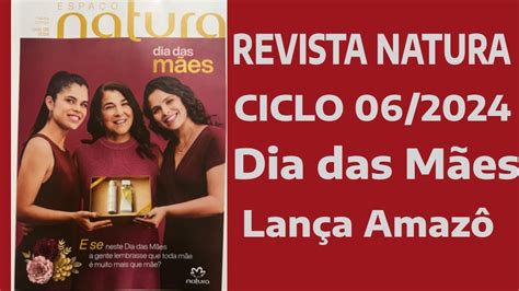 Revista Natura Ciclo Dias Das M Es Presentes Especiais E