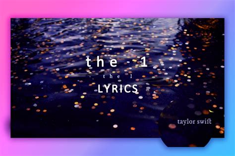 The 1 | Lyrics | Taylor Swift | Aaron Dessner - LyricsBoutique