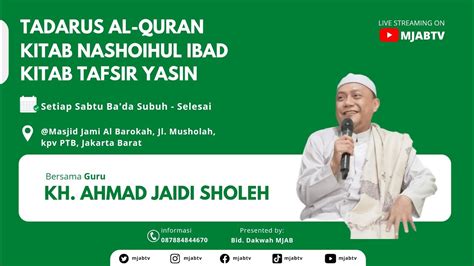 LIVE KH Ahmad Jaidi Sholeh Tafsir Yasin Ayat 40 YouTube