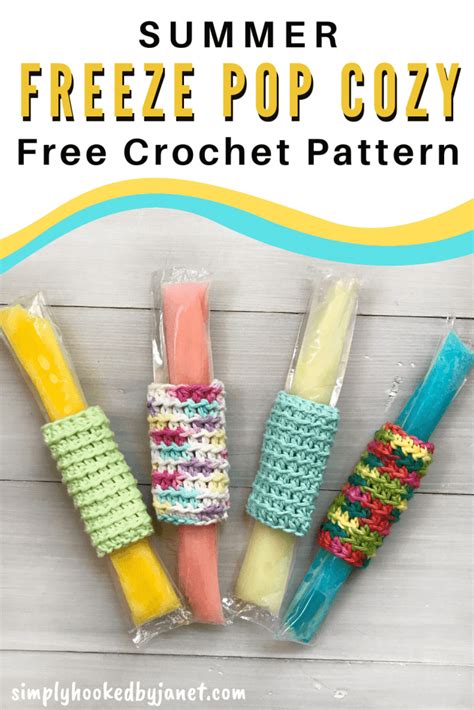 Summer Freeze Pop Holder Free Crochet Pattern Simply Hooked By Janet