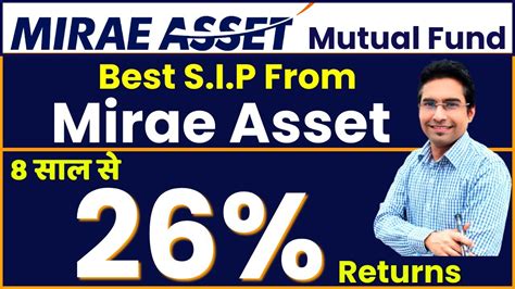 Best Mirae Asset Mutual Funds For 2022 Best Mutual Funds For 2022 In India Mirae Asset