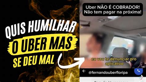 Cuidado Todo Motorista Vai Passar Por Isso Na Uber Indrive Youtube