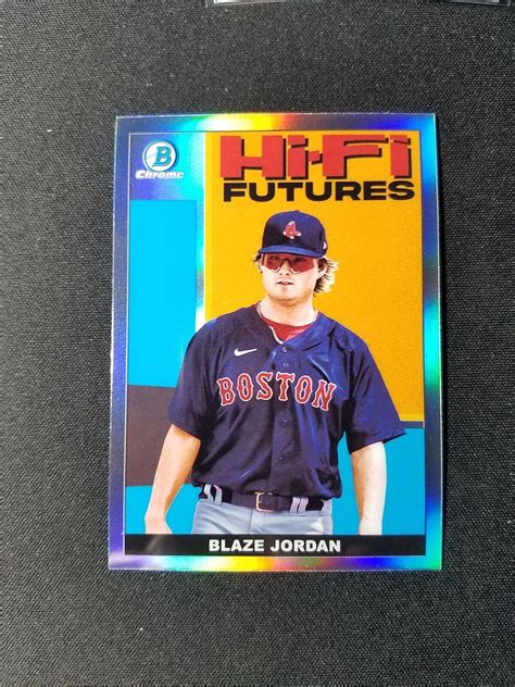 Bowman Chrome Blaze Jordan Hi Fi Futures Hifi Boston Red Sox