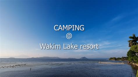 Wakim Lake Resort Youtube