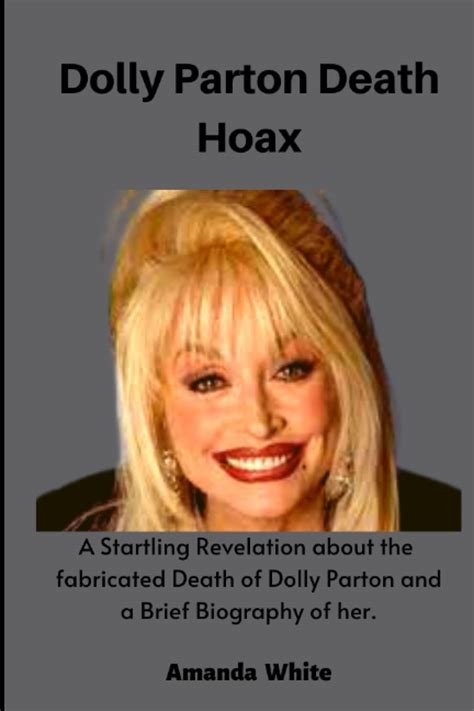 Buy Dolly Parton death Hoax: The Startling Revelation about the ...