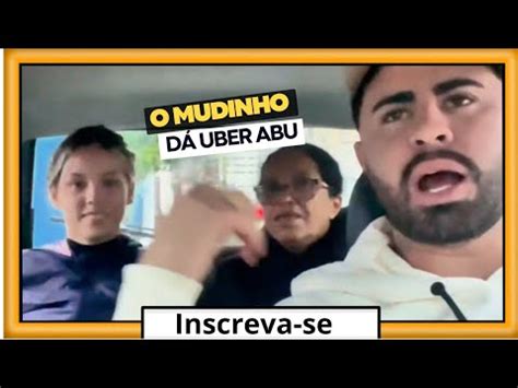 Abu Apronta Novamente Uber Mudinho Trollagem Mudinho Youtube