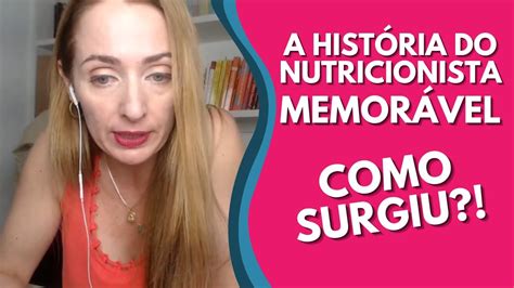 Como Surgiu O M Todo Nutricionista Memor Vel Youtube