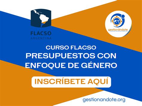 Curso Gratuito Flacso Presupuestos Con Enfoque De G Nero