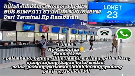 Informasi Nomor Tlp Wa Bus Simpati Star Dan Bus MPM Dari Terminal Kp