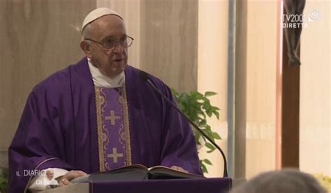 Omelia Di Papa Francesco A Santa Marta Del 15 Dicembre 2016 Prega Con Noi