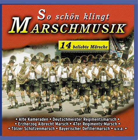 So Sch N Klingt Marschmusik Beliebte M Rsche Amazon De Musik Cds