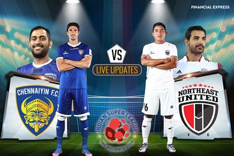 Isl Chennaiyin Fc Vs Northeast United Fc Highlights Chennai Dominate